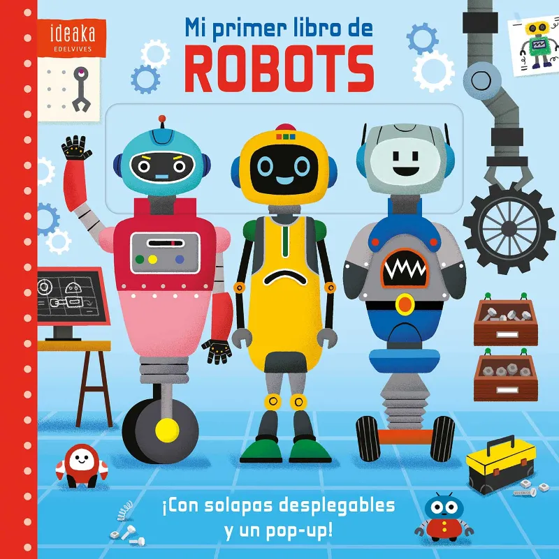 MI PRIMER LIBRO DE ROBOTS + 5 AÑOS