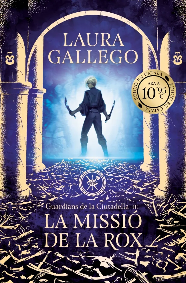 LA MISSIÓ DE LA ROX (GUARDIANS DE LA CIUTADELLA 3) -BUTXACA-
