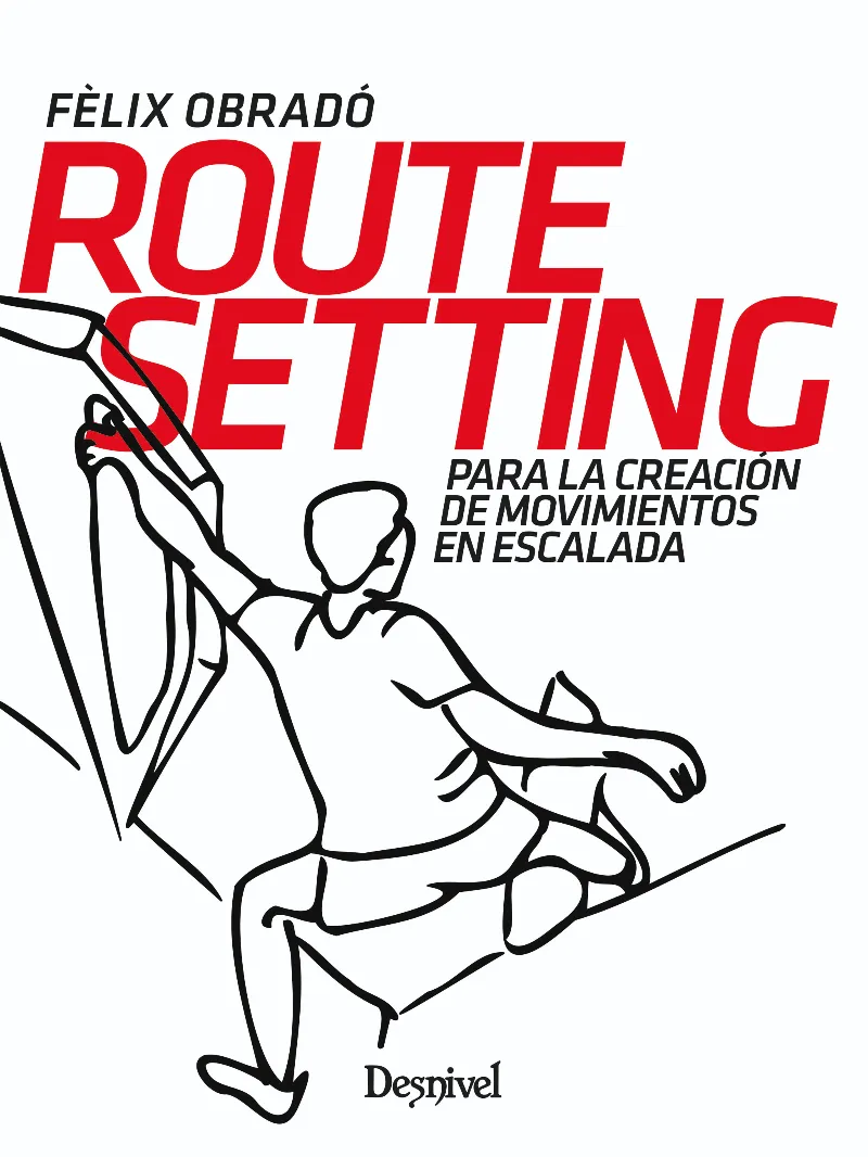 ROUTE SETTING PARA LA CREACIÓN DE MOVIMIENTOS EN ESCALADA