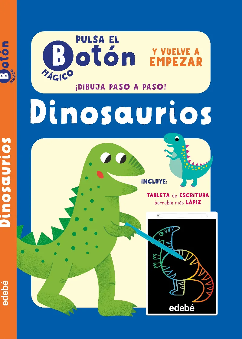 PULSA EL BOTÓN MÁGICO: DINOSAURIOS