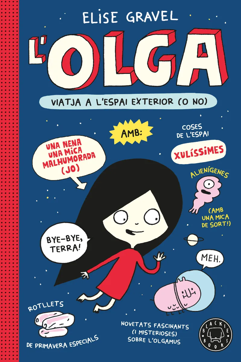 Olga viatja a l'espai exterior (o no). Nova edició.