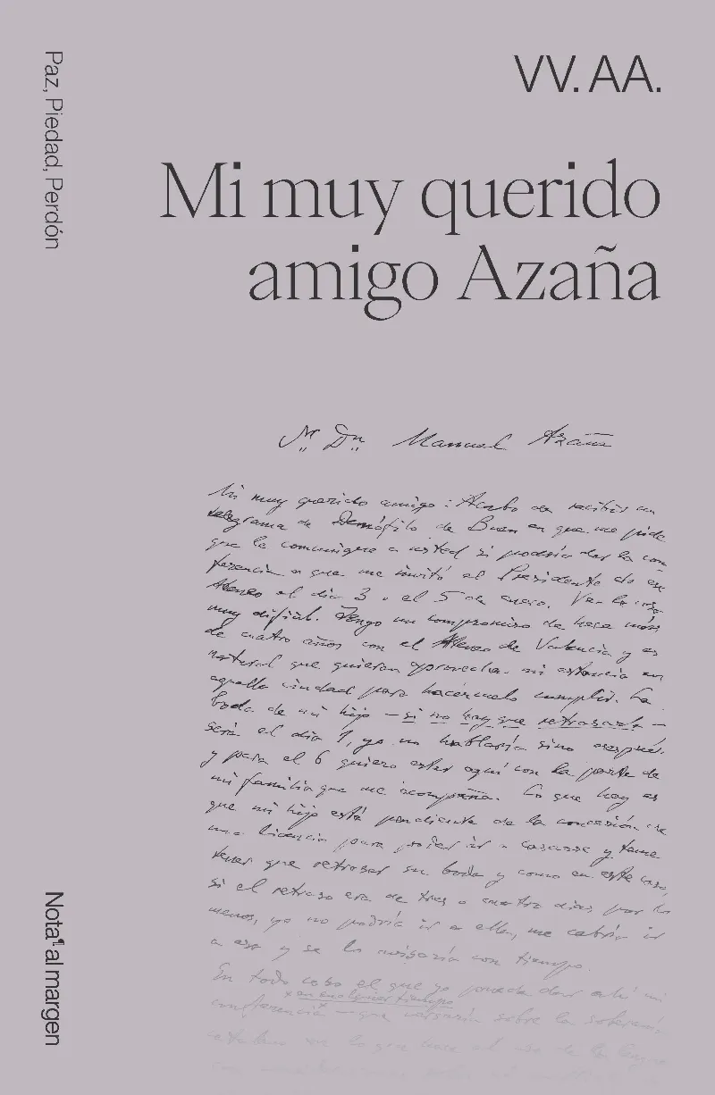 MI MUY QUERIDO AMIGO AZAÑA
