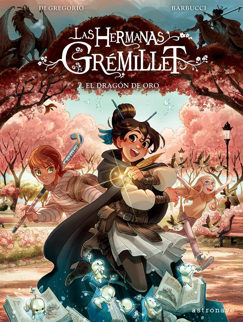 HERMANAS GREMILLET 07: EL DRAGON DE ORO