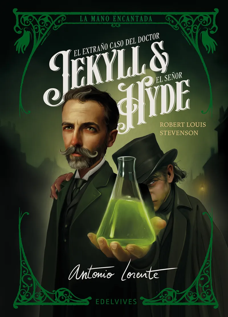 EL EXTRAÑO CASO DEL DOCTOR JEKYLL Y EL SEÑOR HYDE