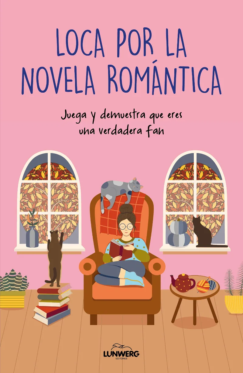 LOCA POR LA NOVELA ROMÁNTICA