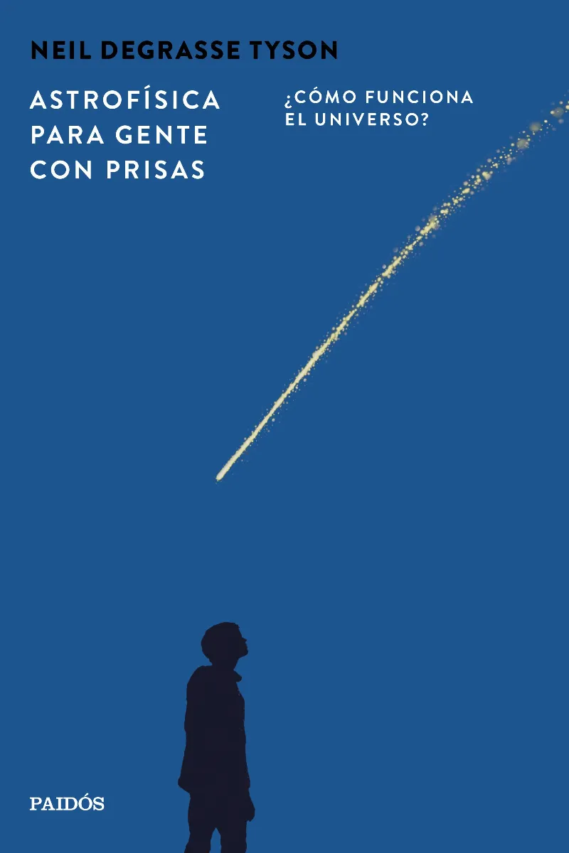 ASTROFÍSICA PARA GENTE CON PRISAS