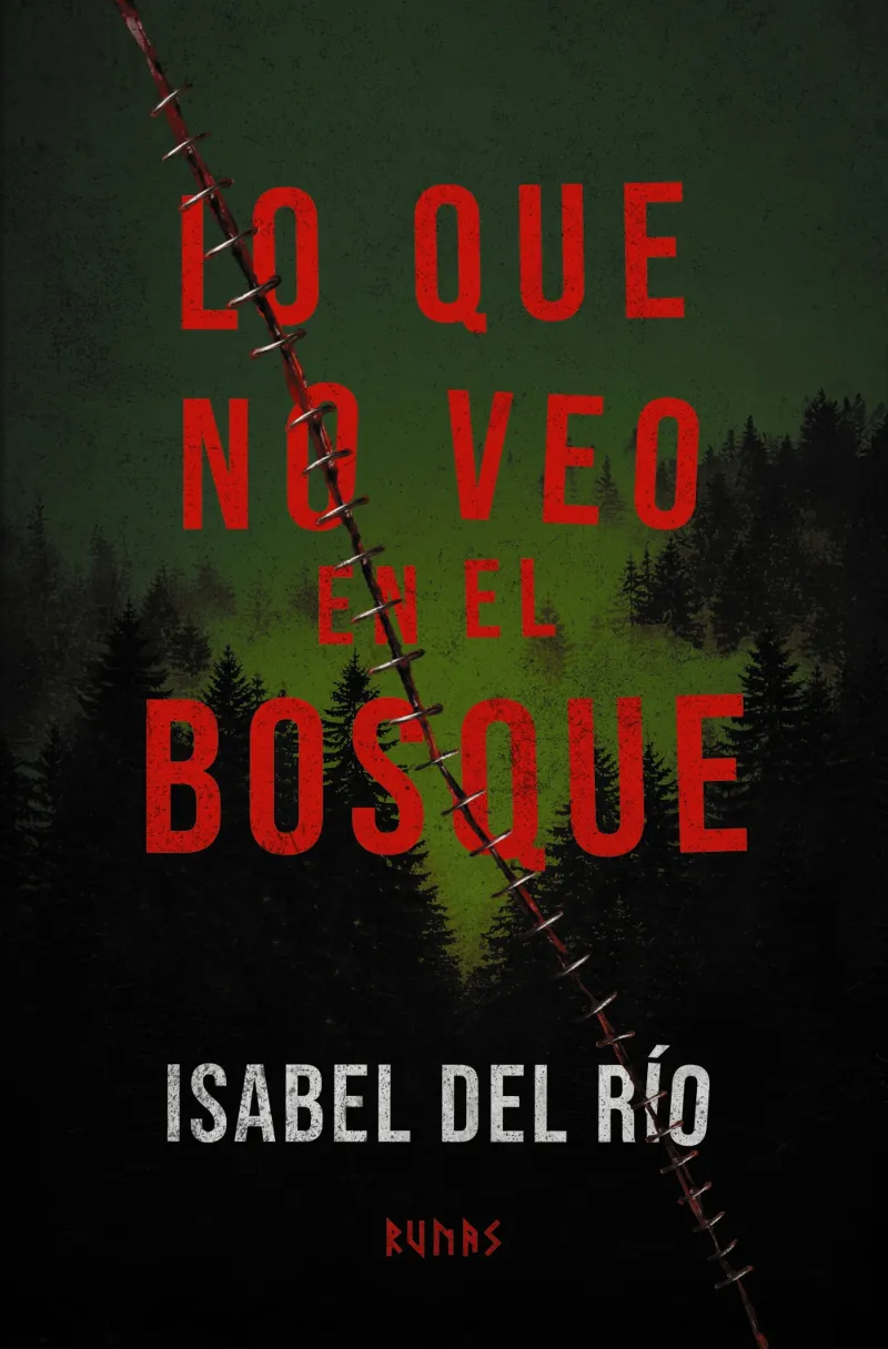 LO QUE NO VEO EN EL BOSQUE