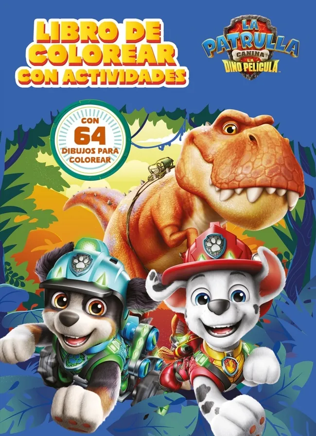 PAW PATROL | PATRULLA CANINA. ACTIVIDADES - LIBRO DE COLOREAR CON ACTIVIDADES. L