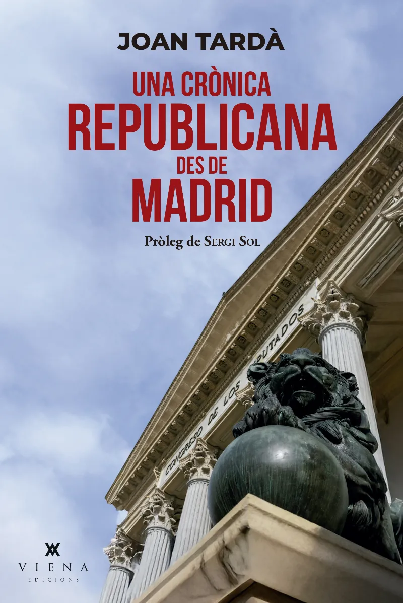 UNA CRÒNICA REPUBLICANA DES DE MADRID