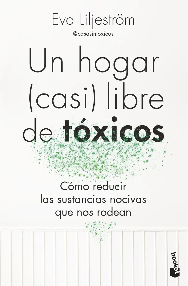 UN HOGAR (CASI) LIBRE DE TÓXICOS