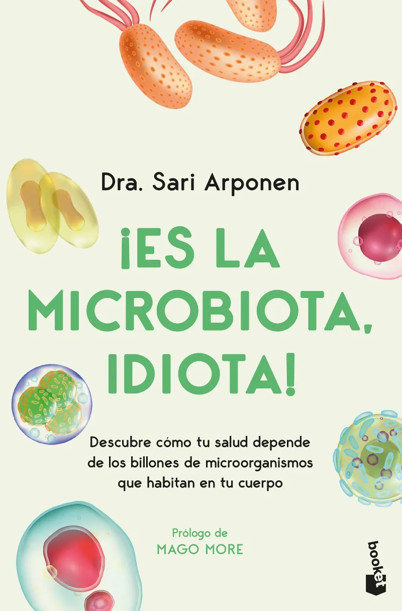 ¡ES LA MICROBIOTA, IDIOTA! -BOLSILLO-