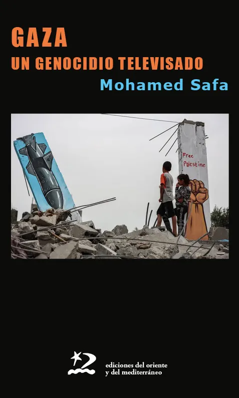 GAZA. UN GENOCIDIO TELEVISADO
