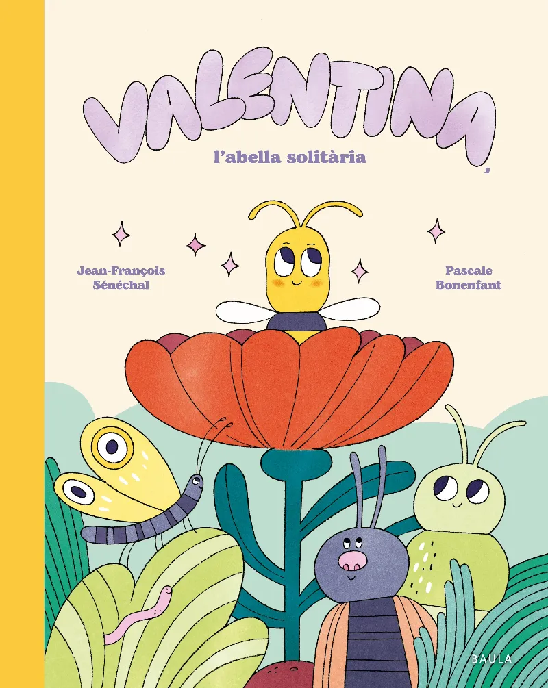 VALENTINA, L'ABELLA SOLITÀRIA