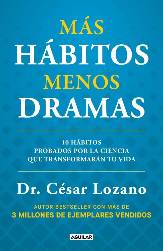 MÁS HÁBITOS MENOS DRAMAS