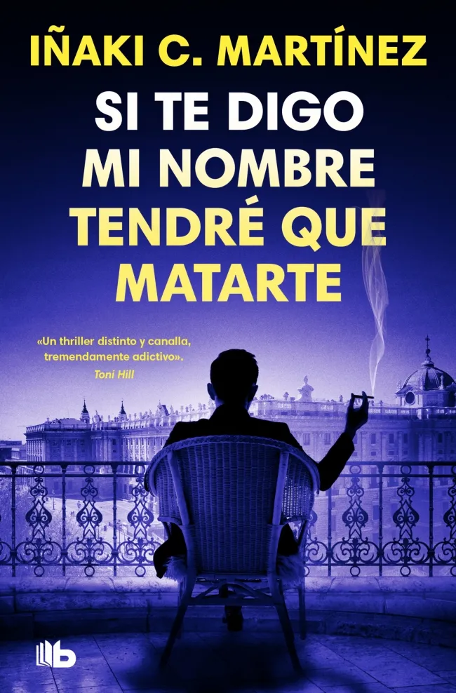 SI TE DIGO MI NOMBRE TENDRÉ QUE MATARTE