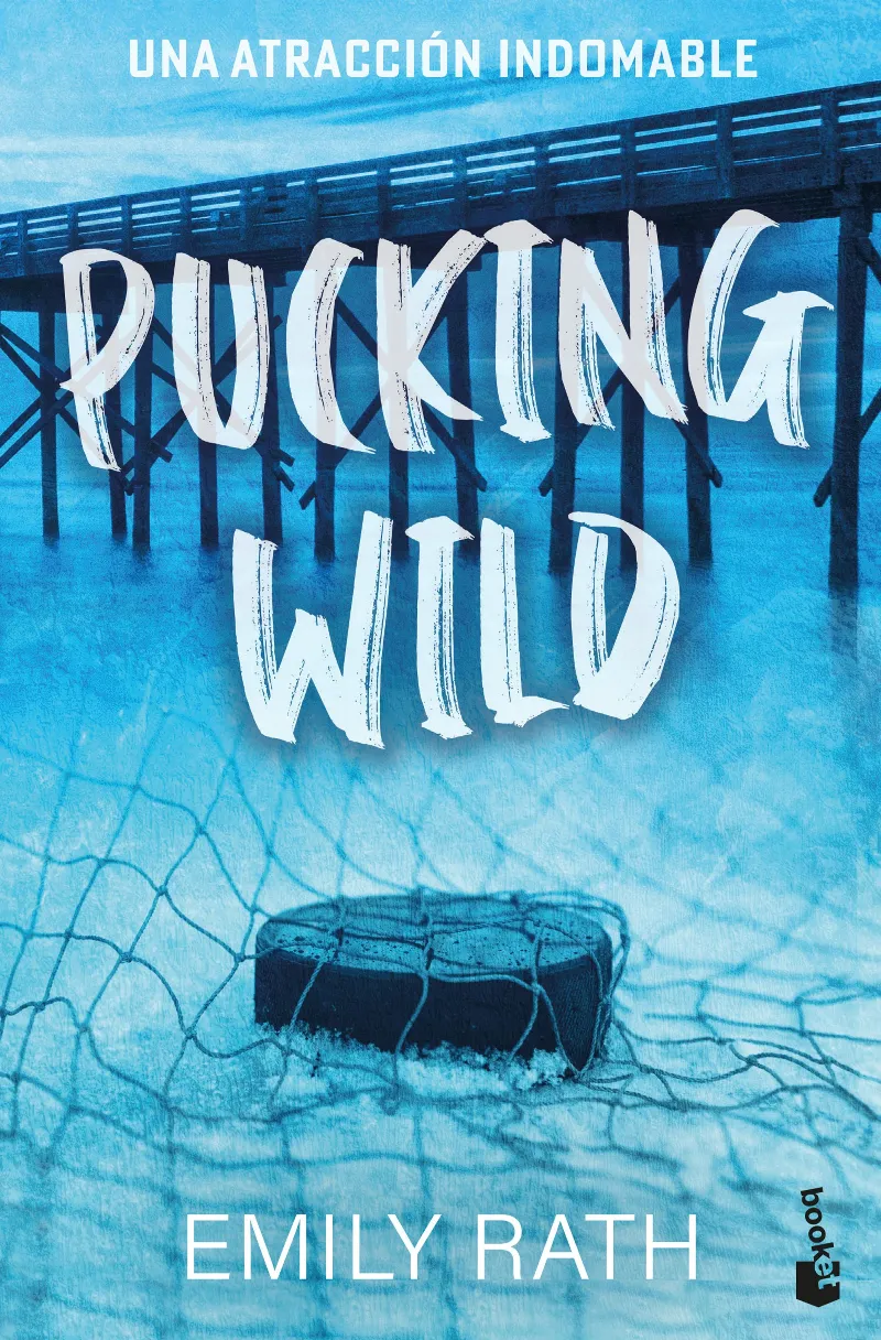 PUCKING WILD. UNA ATRACCIÓN INDOMABLE (SERIE PUCKING, 2) -BOLSILLO-