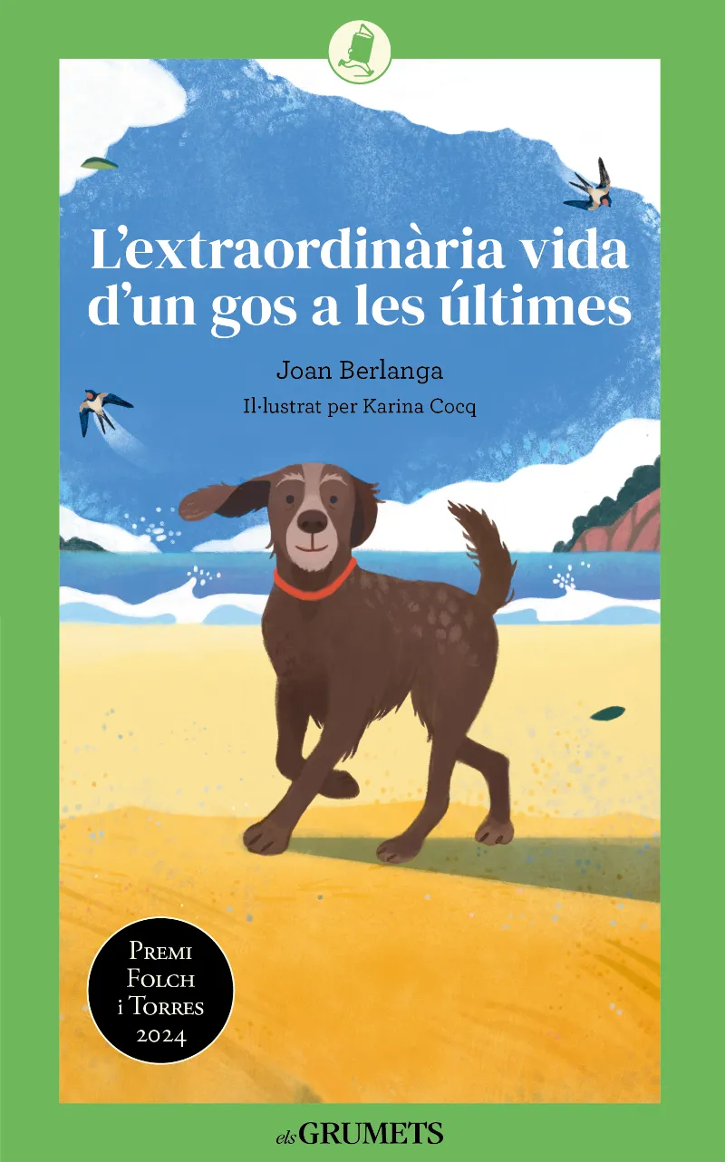 L'EXTRAORDINÀRIA VIDA D'UN GOS A LES ÚLTIMES