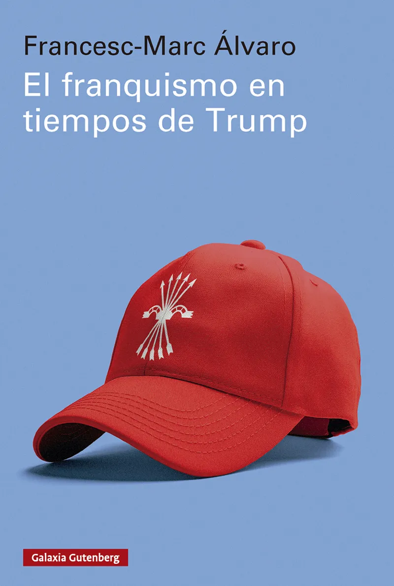 El franquismo en tiempos de Trump