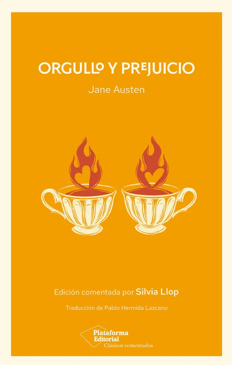 ORGULLO Y PREJUICIO (EDICIÓN COMENTADA POR SILVIA LLOP)