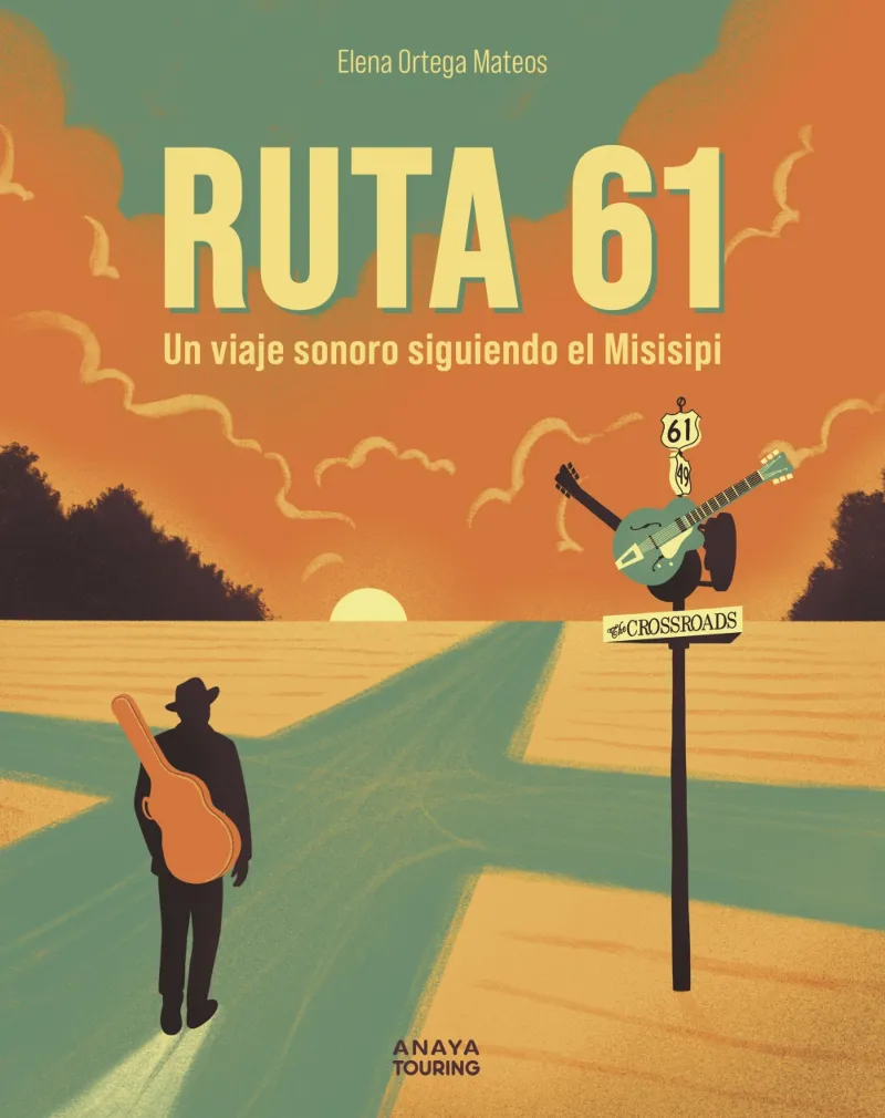 RUTA 61.UN VIAJE SONORO SIGUIENDO EL MISISIPI