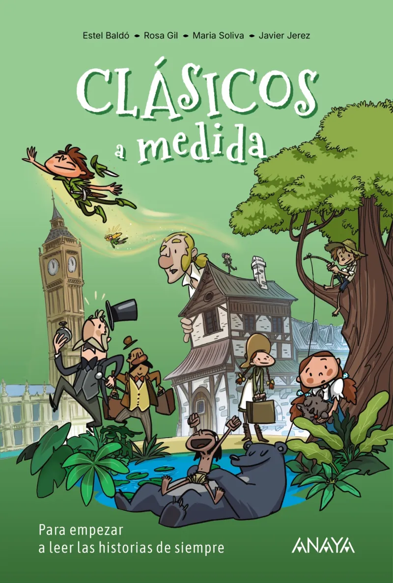 CLÁSICOS A MEDIDA. PARA EMPEZAR A LEER LAS HISTORIAS DE SIEMPRE
