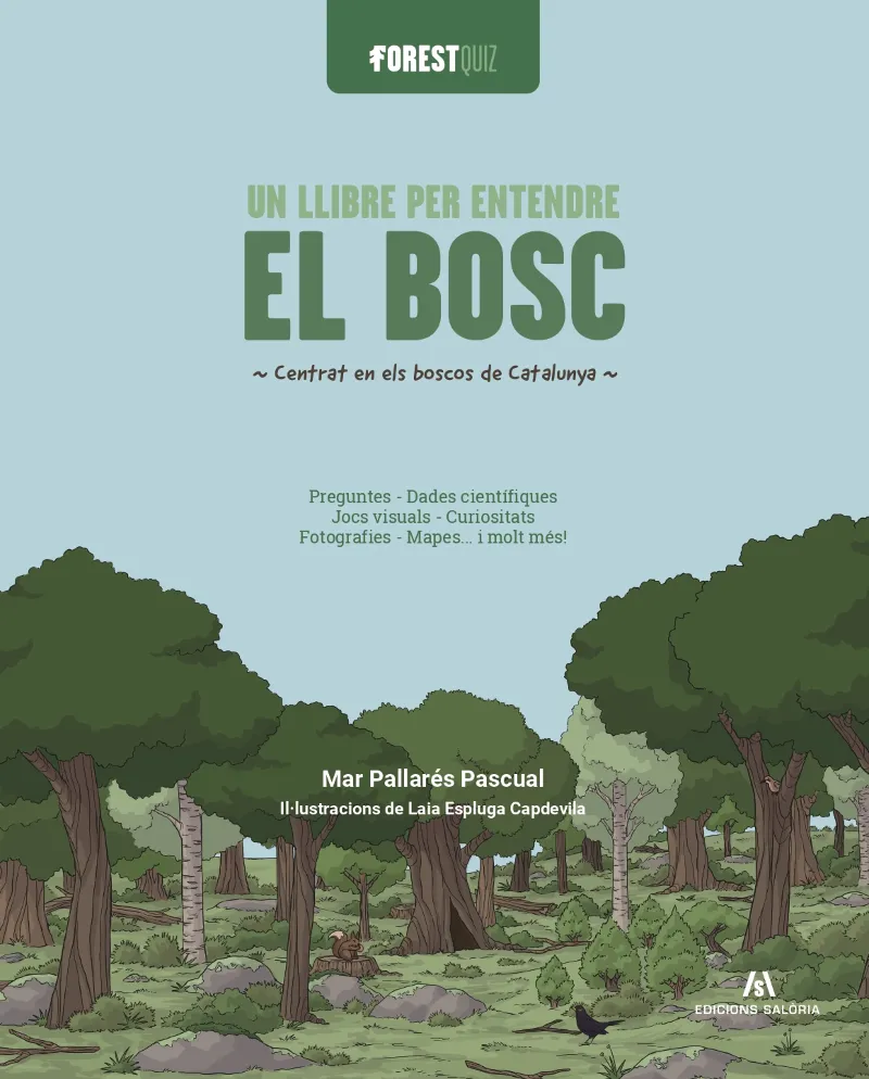 FORESTQUIZ. UN LLIBRE PER ENTENDRE EL BOSC