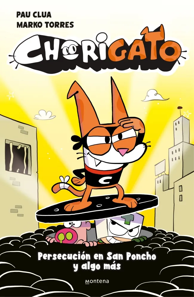 Chorigato 2. Persecución en San Poncho y algo más