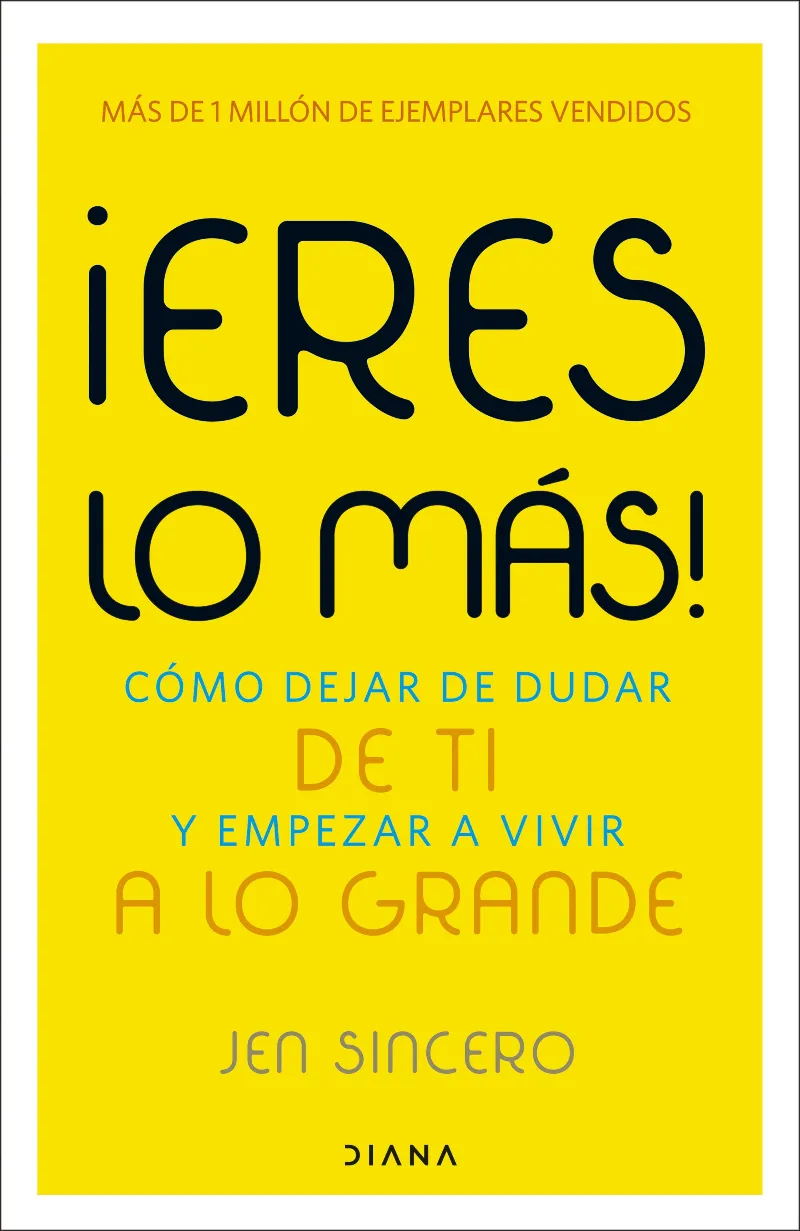 ¡ERES LO MÁS!