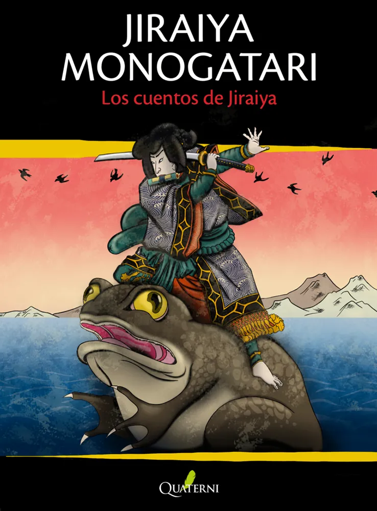JIRAIYA MONOGATARI.LOS CUENTOS DE JIRAIYA