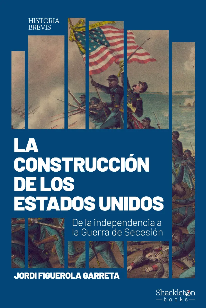 LA CONSTRUCCIÓN DE ESTADOS UNIDOS