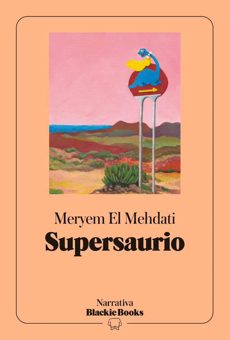 SUPERSAURIO (COLECCIÓN NARRATIVA BLACKIE BOOKS)