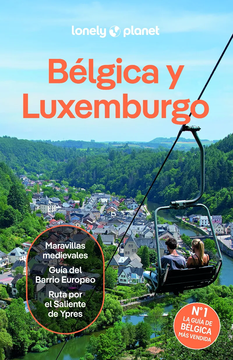BÉLGICA Y LUXEMBURGO. GUIA LONELY PLANET 2026