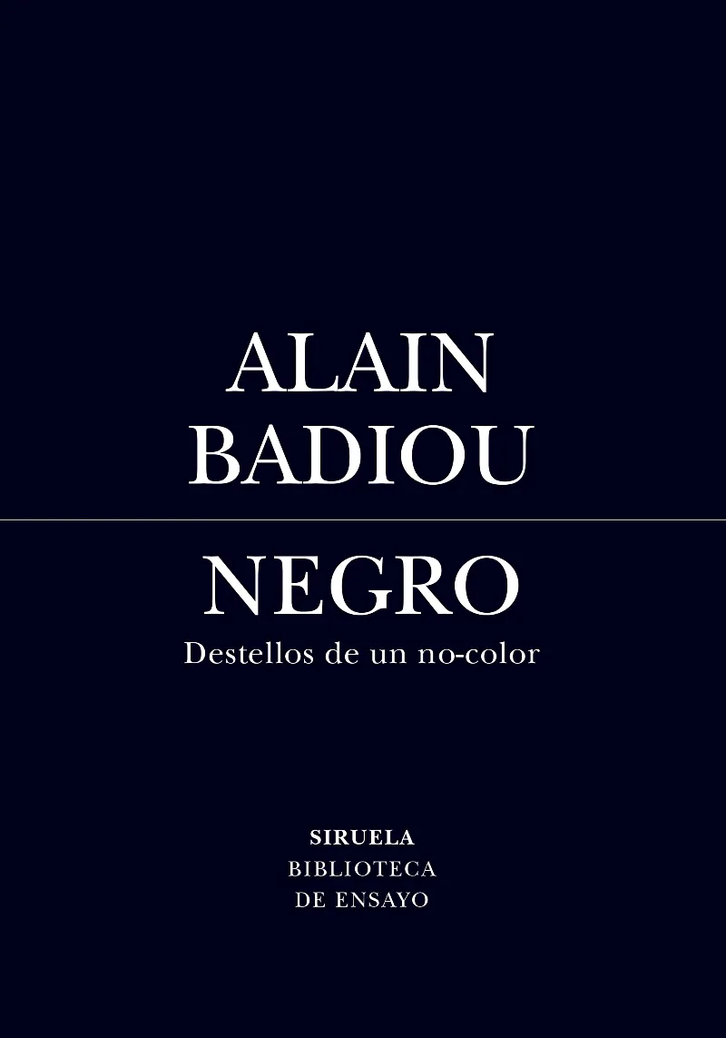 NEGRO. DESTELLOS DE UN NO-COLOR