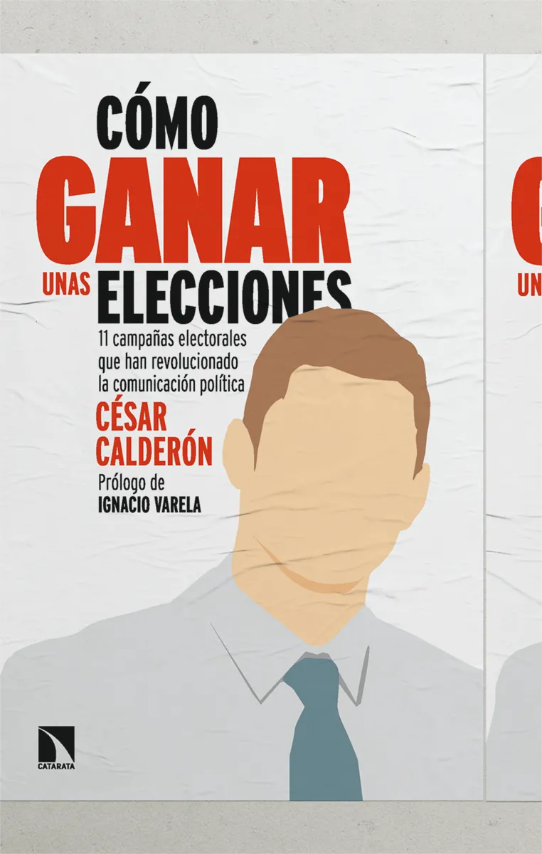 CÓMO GANAR UNAS ELECCIONES