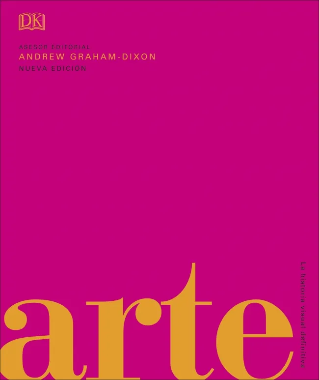 ARTE -LA HISTORIA VISUAL DEFINITIVA-