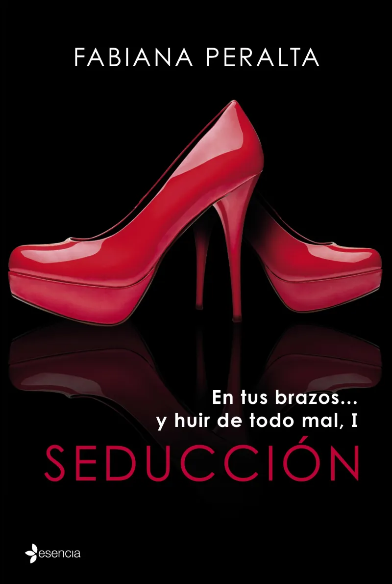 SEDUCCION EN TUS BRAZOS Y HUIR DE TODO MAL 1