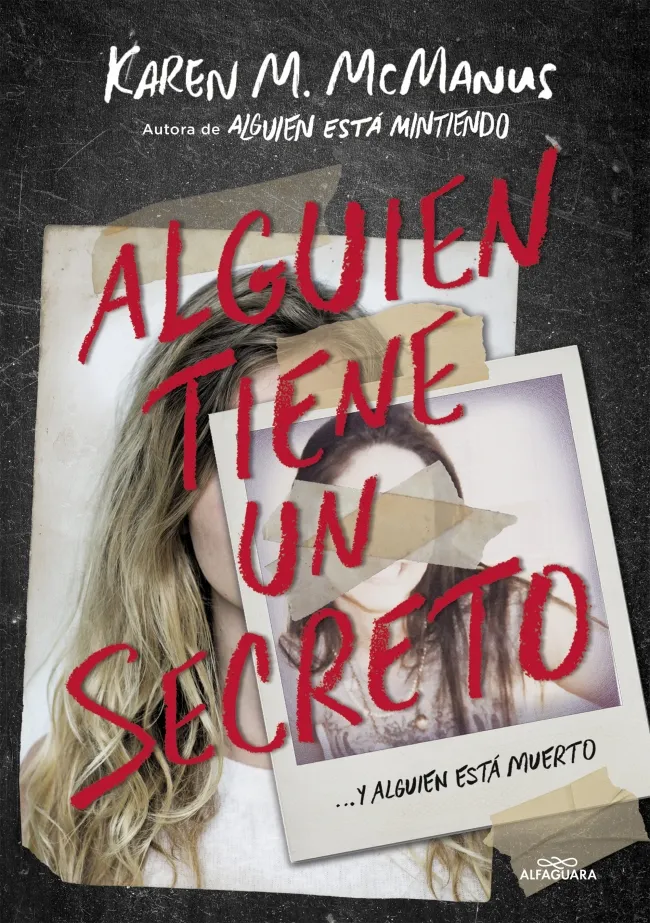 ALGUIEN TIENE UN SECRETO - ... Y ALGUEIN ESTA MUERTO -