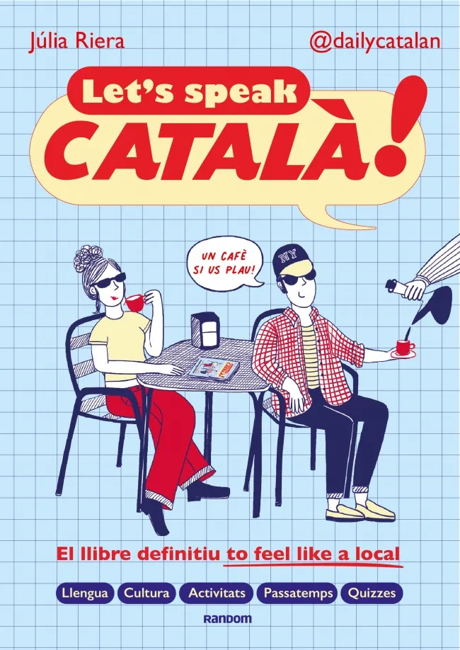 LET'S SPEAK CATALÀ!
