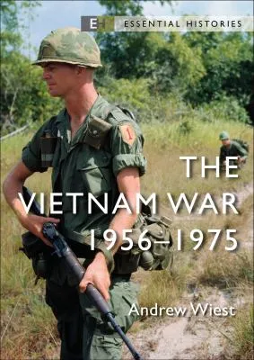 THE VIETNAM WAR : 1956–75