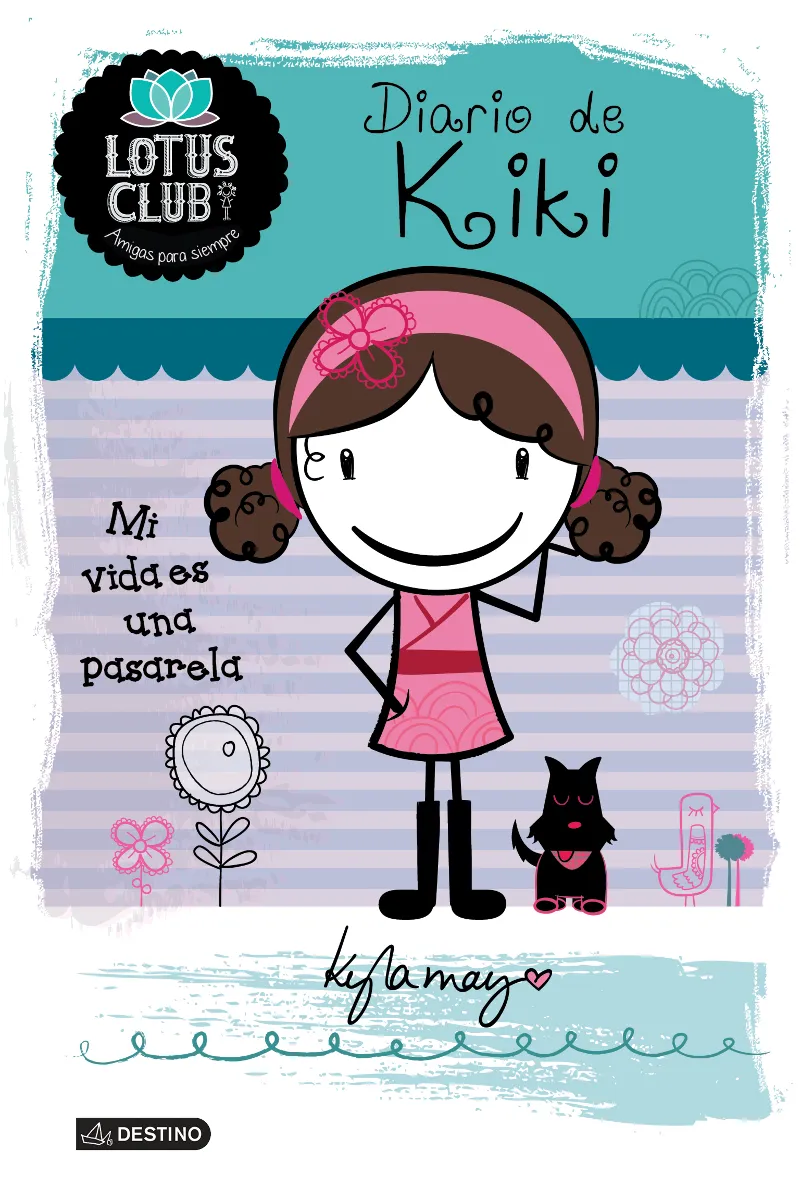 DIARIO DE KIKI -MI VIDA ES UN PASARELA-