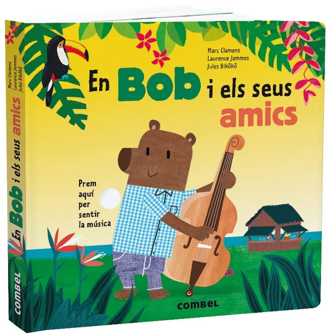 EN BOB I ELS SEUS AMICS -LLIBRE AMB SONS-
