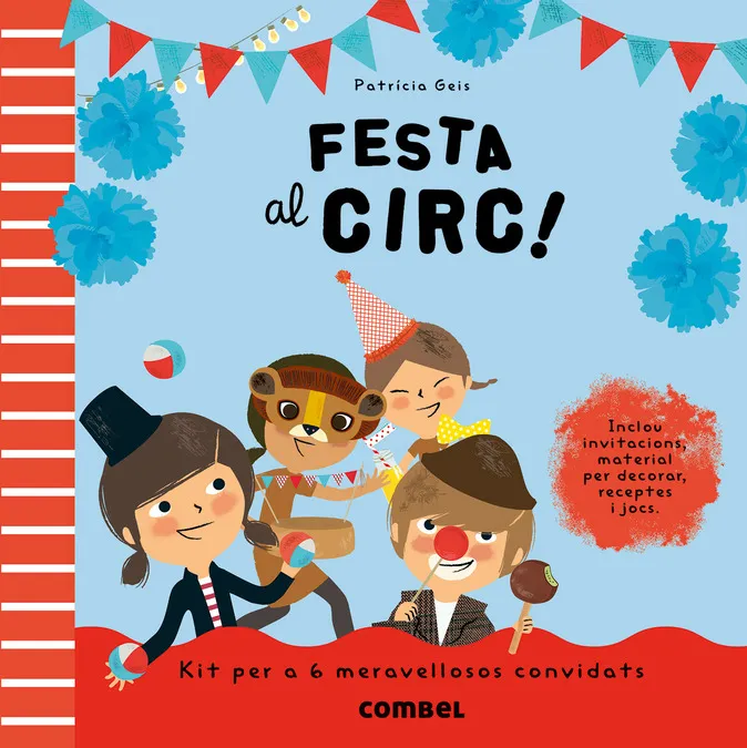 FESTA AL CIRC -ORGANITZAR UNA FESTA AL CIRC-