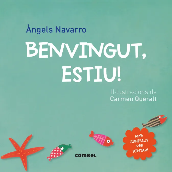 BENVINGUT ESTIU -AMB ADHESIUS PER PINTAR-