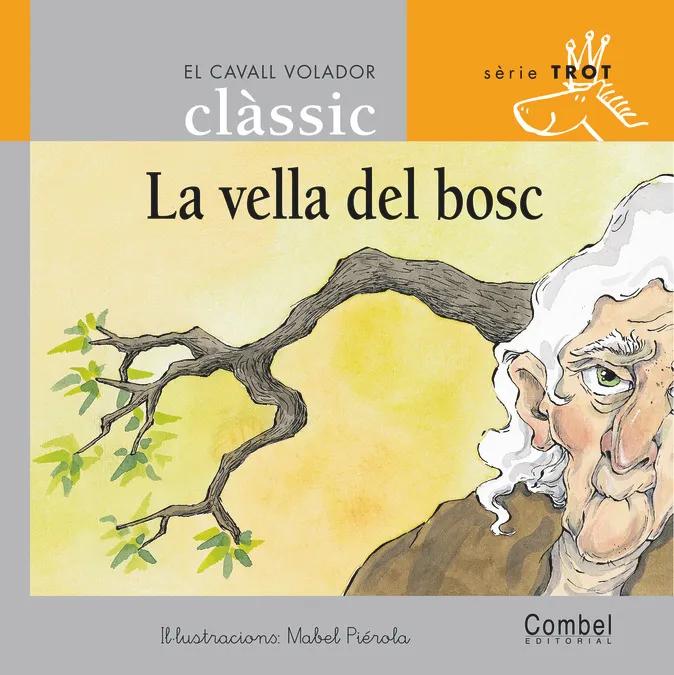 La vella del bosc