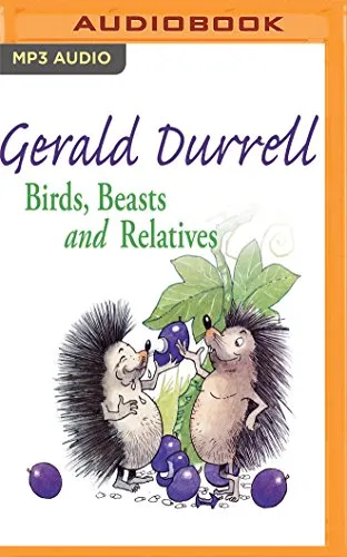 BIRDS BEASTS AND RELATIVES