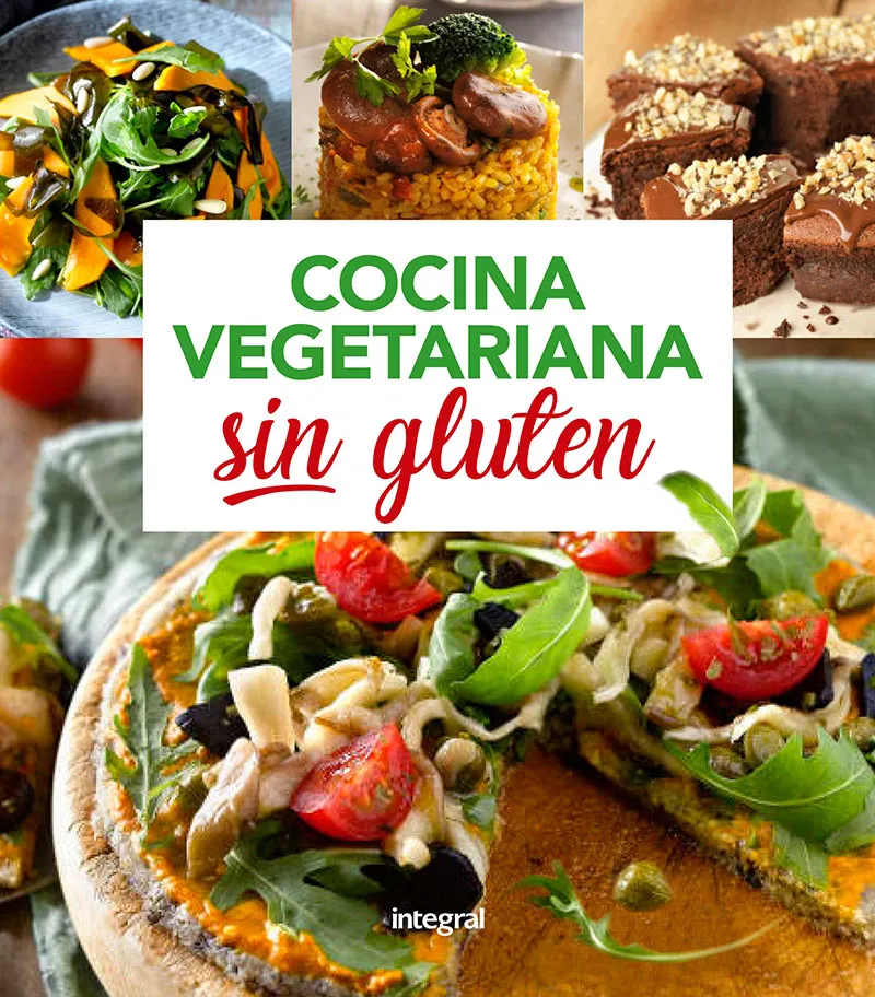 COCINA VEGETARIANA SIN GUTEN