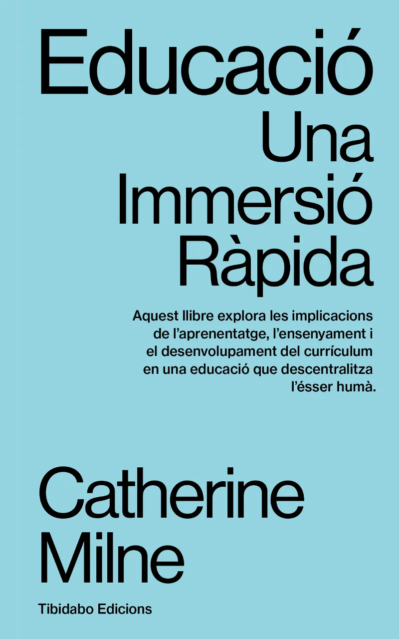 EDUCACIÓ -UNA IMMERSIO RÀPIDA-