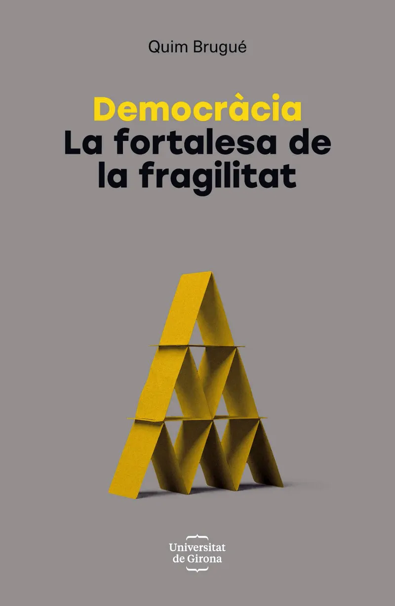 DEMOCRACIA LA FORTALESA DE LA FRAGILITAT