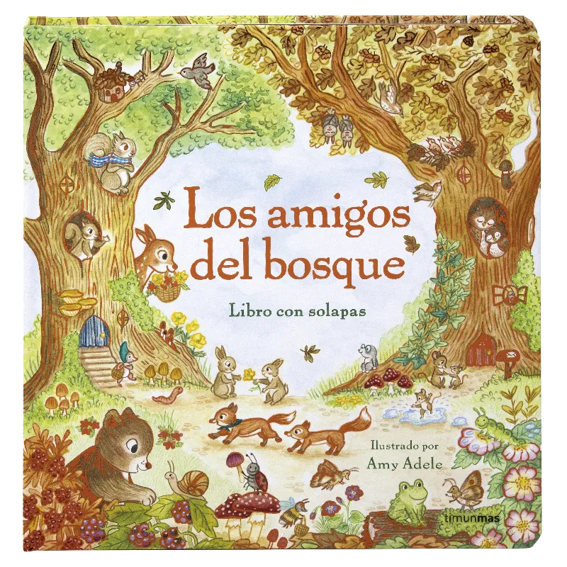LOS AMIGOS DEL BOSQUE. LIBRO CON SOLAPAS