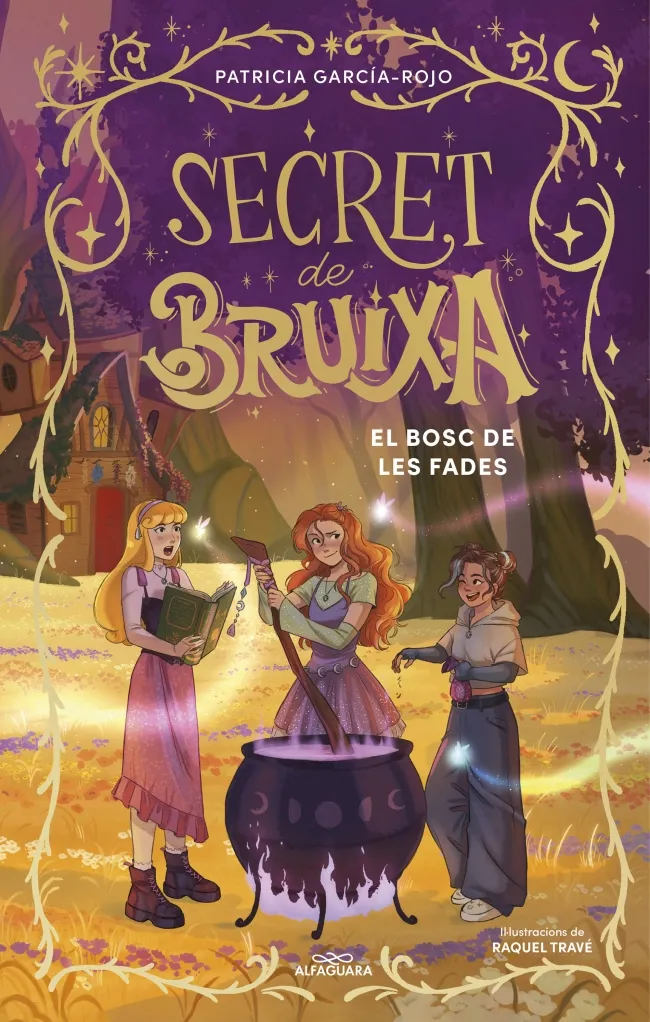 SECRET DE BRUIXA-4.EL BOSC DE LES FADES